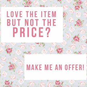 Reasonable offers considered 💕